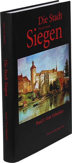 Die Stadt Siegen von Stündel,  Dieter H