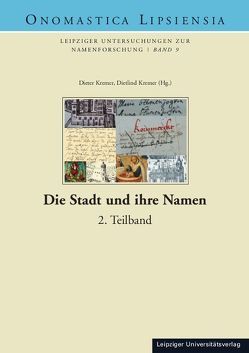 Die Stadt und ihre Namen von Kremer,  Dieter, Kremer,  Dietlind