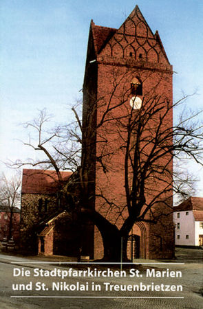 Die Stadtpfarrkirchen St. Marien und St. Nikolai in Treuenbrietzen von Berndt,  Iris
