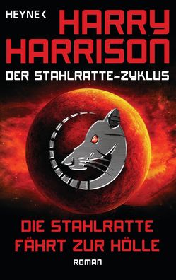 Die Stahlratte fährt zur Hölle von Hahn,  Ronald M., Harrison,  Harry