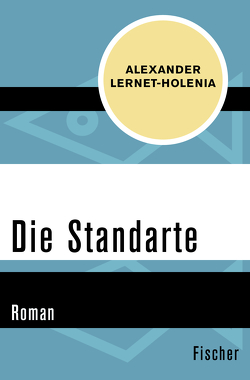 Die Standarte von Lernet-Holenia,  Alexander