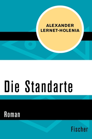 Die Standarte von Lernet-Holenia,  Alexander