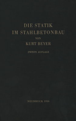 Die Statik im Stahlbetonbau von Beyer,  Kurt, Franz,  G.