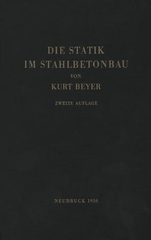 Die Statik im Stahlbetonbau von Beyer,  Kurt, Franz,  G.
