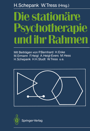 Die stationäre Psychotherapie und ihr Rahmen von Bernhard,  P., Böhler,  U., Deter,  H.-C., Ehl,  M., Enke,  H., Ermann,  M., Euen,  E.v., Hahn,  P., Heigl,  F., Heigl-Evers,  A., Hess,  M., Knoke,  M., Kosarz,  P., Muhs,  A., Riehl-Emde,  A., Roth-Theissen,  H., Schepank,  H., Schepank,  Heinz, Schetter,  B., Schmitt,  G., Schneider,  P., Schroeder,  W., Schroeter,  H., Schwarz,  D., Studt,  H.H., Tress,  W., Tress,  Wolfgang