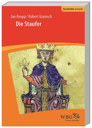 Die Staufer von Gramsch,  Robert, Keupp,  Jan