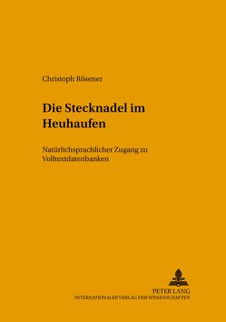 Die Stecknadel im Heuhaufen von Rösener,  Christoph