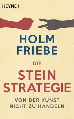 Die Stein-Strategie von Friebe,  Holm