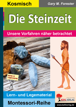 Die Steinzeit von Forester,  Gary M.