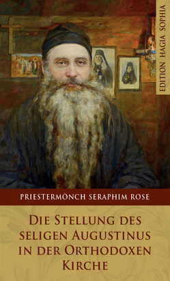 Die Stellung des seligen Augustinus in der Orthodoxen Kirche von Rose,  Seraphim