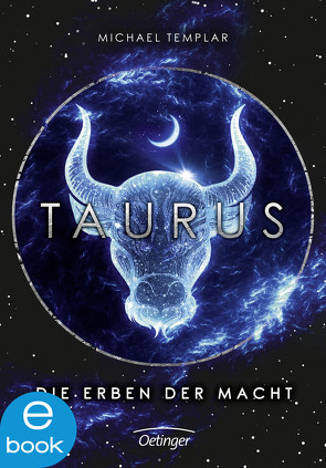 Die Sternen-Saga 1. Taurus von Kopainski,  Alexander, Mannchen,  Nadine, Templar,  Michael