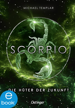 Die Sternen-Saga 3. Scorpio von Kopainski,  Alexander, Mannchen,  Nadine, Templar,  Michael