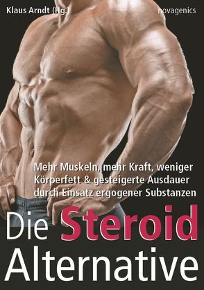 Die Steroid Alternative von Arndt,  Klaus