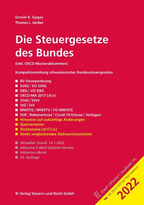 Die Steuergesetze des Bundes 2022 von Gerber,  Thomas L., Gygax,  Daniel R.