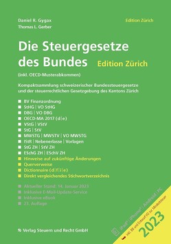 Die Steuergesetze des Bundes – Edition Zürich 2023 von Gerber,  Thomas L., Gygax,  Daniel R.
