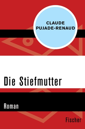 Die Stiefmutter von Heller,  Barbara, Pujade-Renaud,  Claude