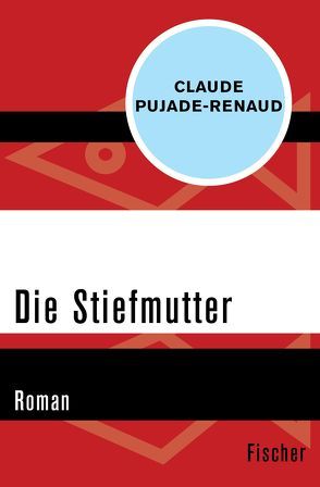 Die Stiefmutter von Heller,  Barbara, Pujade-Renaud,  Claude