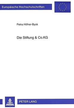 Die Stiftung & Co.KG von Höfner-Byok,  Petra