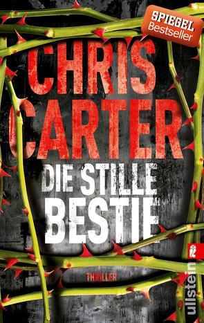 Die stille Bestie (Ein Hunter-und-Garcia-Thriller 6) von Carter,  Chris, Uplegger,  Sybille