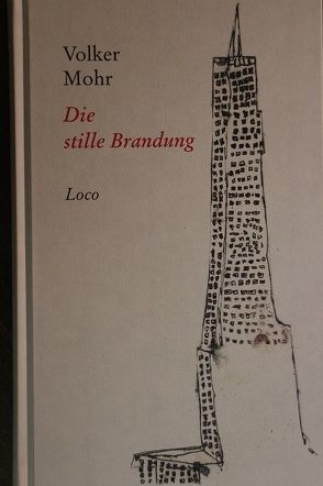 Die stille Brandung von Mohr,  Volker