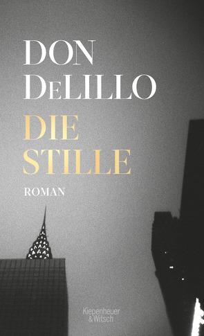 Die Stille von DeLillo,  Don, Heibert,  Frank