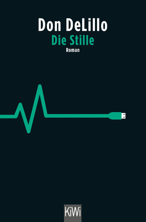 Die Stille von DeLillo,  Don, Heibert,  Frank