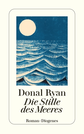 Die Stille des Meeres von Kroll,  Anna-Nina, Ryan,  Donal