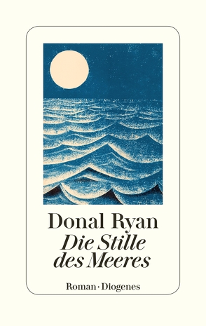 Die Stille des Meeres von Kroll,  Anna-Nina, Ryan,  Donal