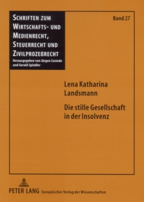Die stille Gesellschaft in der Insolvenz von Landsmann,  Lena Katharina