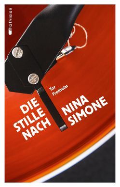 Die Stille nach Nina Simone von Doerries,  Maike, Fretheim,  Tor