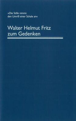 „Die Stille nimmt den Umriß einer Schale an“