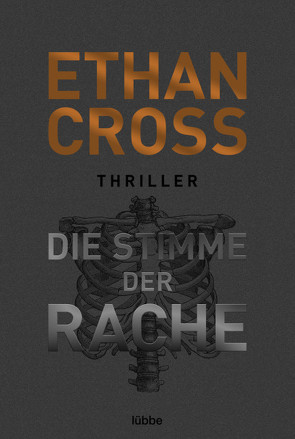 Die Stimme der Rache von Cross,  Ethan, Schmidt,  Dietmar