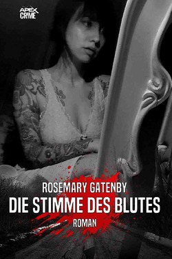 DIE STIMME DES BLUTES von Dörge,  Christian, Gatenby,  Rosemary