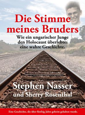 Die Stimme meines Bruders von Nasser,  Stephen, Rosenthal,  Sherry