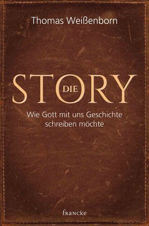 Die Story von Weissenborn,  Thomas