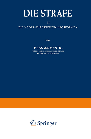 Die Strafe II von Hentig,  Hans v.