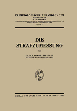 Die Strafzumessung von Grassberger,  Roland