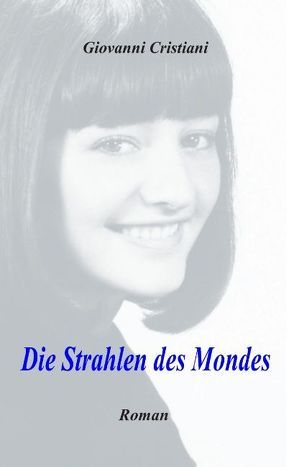 Die Strahlen des Mondes von Cristiani,  Giovanni