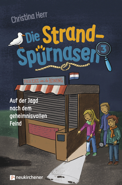 Die Strandspürnasen 3 – Auf der Jagd nach dem geheimnisvollen Feind von Herr,  Christina, Katzmarzik,  Joy