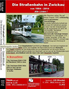 Die Straßenbahn in Zwickau von Herr,  Andreas, TRAM-aktuell Filmproduktion und Vertrieb