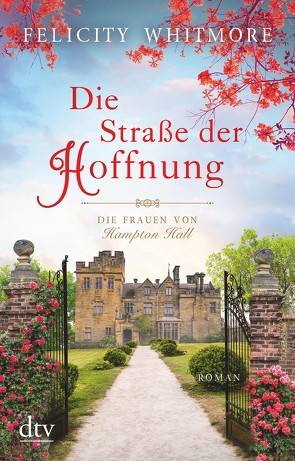 Die Straße der Hoffnung von Whitmore,  Felicity