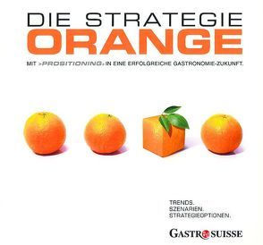 Die Strategie Orange von Jung,  Daniel, Wirth,  Reinhard