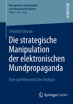 Die strategische Manipulation der elektronischen Mundpropaganda von Droste,  Friedrich