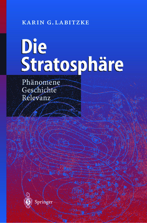 Die Stratosphäre von Labitzke,  Karin