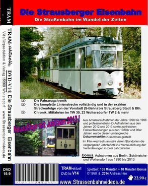 Die Strausberger Eisenbahn (1990 bis 2015) von Herr,  Andreas, TRAM-aktuell Filmproduktion und Vertrieb