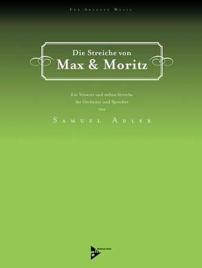 Die Streiche von Max & Moritz von Adler,  Samuel