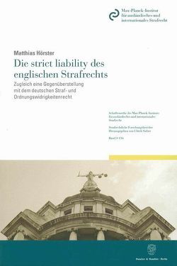 Die strict liability des englischen Strafrechts. von Hörster,  Matthias