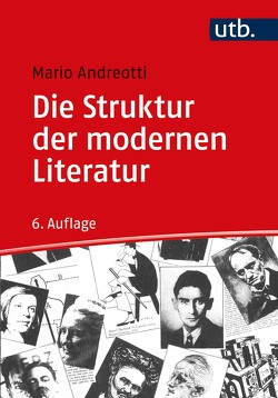 Die Struktur der modernen Literatur von Andreotti,  Mario