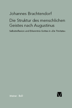 Die Struktur des menschlichen Geistes nach Augustinus von Brachtendorf,  Johannes