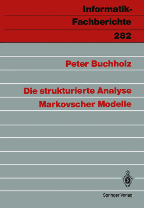 Die strukturierte Analyse Markovscher Modelle von Buchholz,  Peter